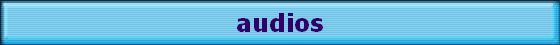 audios